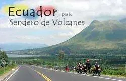 Ecuador Sendero de Volcanes (Parte 2)